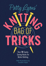Load image into Gallery viewer, Patty Lyons - Knitting Bag of Tricks
